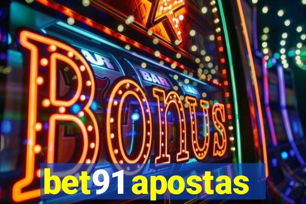 bet91 apostas